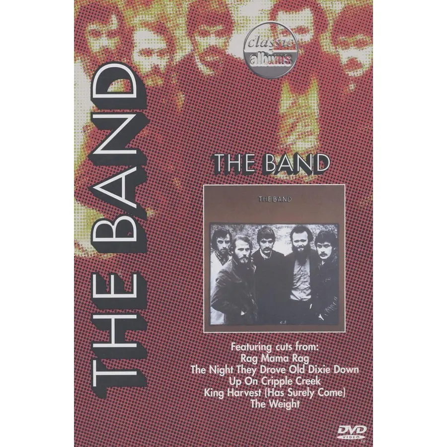 Classic Albums: The Band - The Band